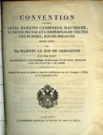 Convention entre leurs Majestés l'Empereur d'Autriche.relativement a l'occupation temporaire d'une …