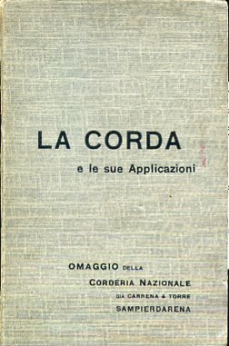 Corderia Nazionale già Carrena & Torre Società Anonima Sampierdarena (Genova). … | Immagine Gallery 1