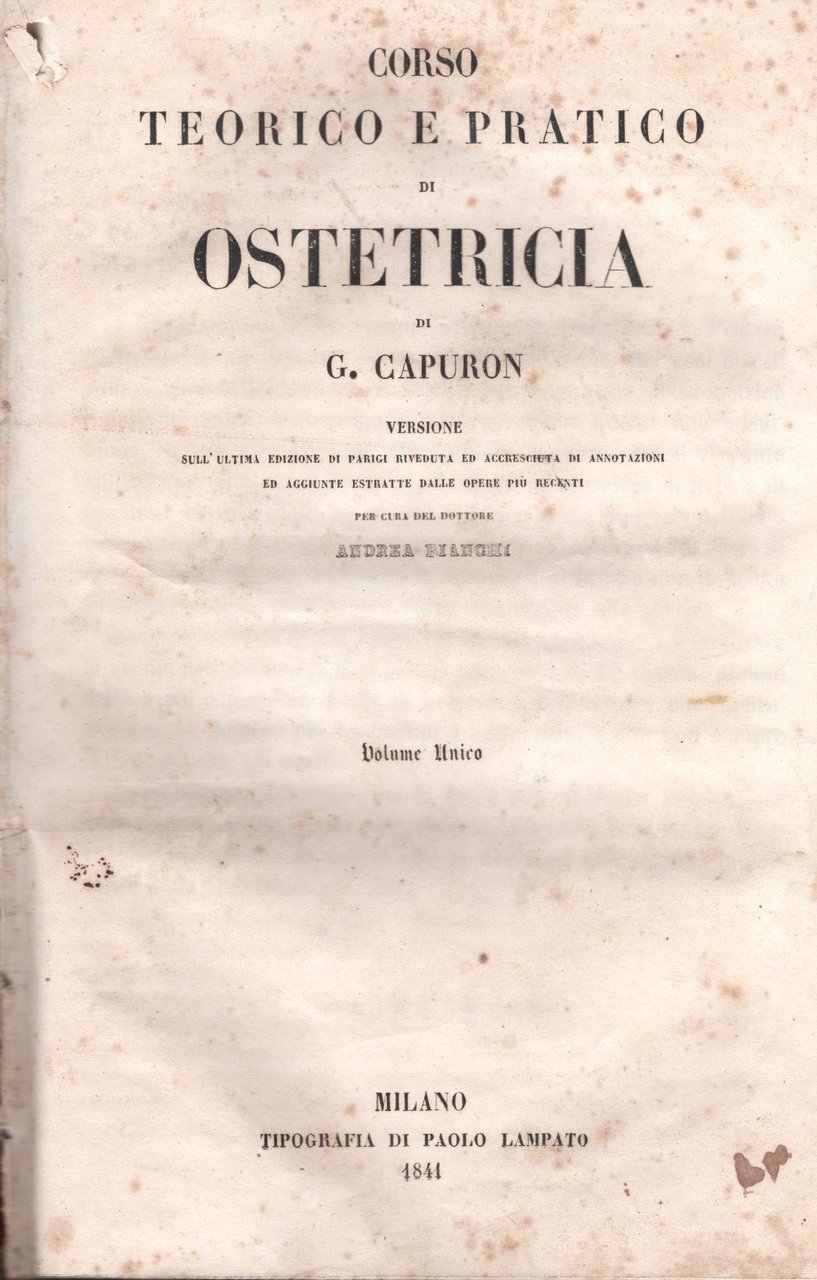 Corso teorico e pratico di ostetricia. Versione sull'ultima edizione di …