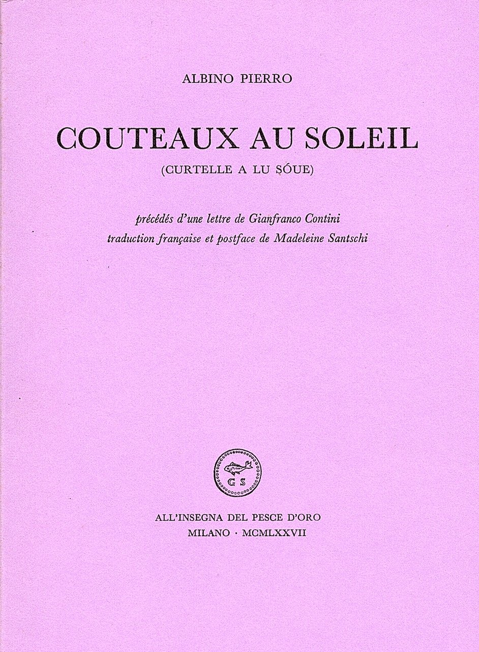 Couteaux au soleil (Curtelle a lu soue). Précédés d'une lettre …