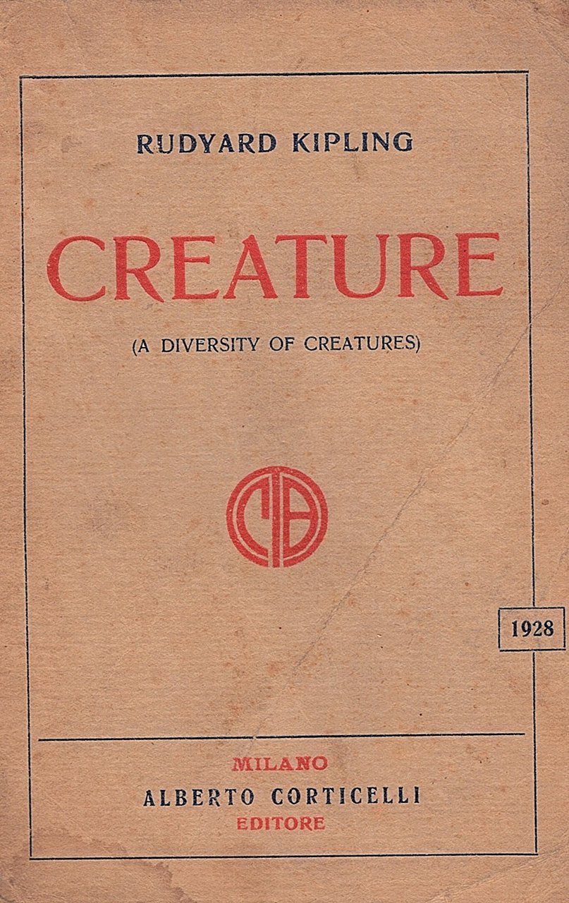 Creature (A Diversity of Creatures). Traduzione integrale di Maria Ettlinger …