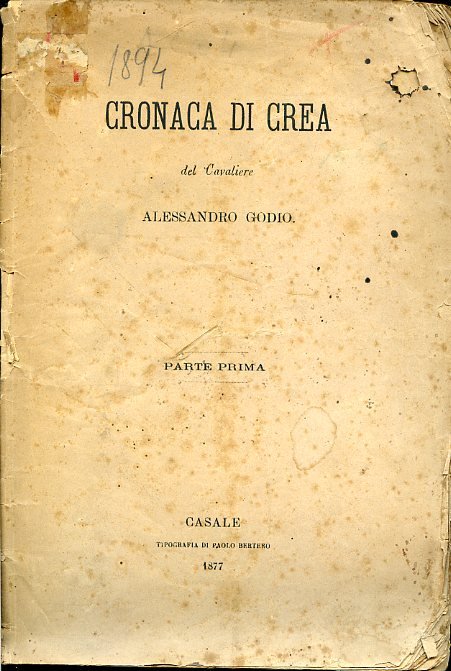 Cronaca di Crea. Parte prima [unica pubblicata]