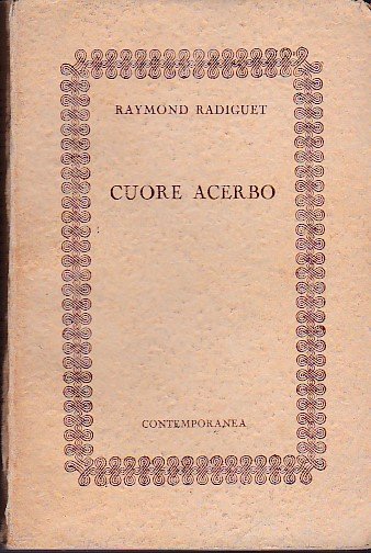 Cuore acerbo [Le Diable au Corps]