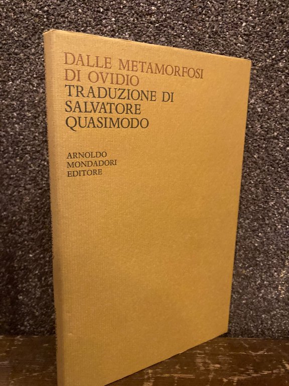Dalle metamorfosi di Ovidio. Traduzione di Salvatore Quasimodo
