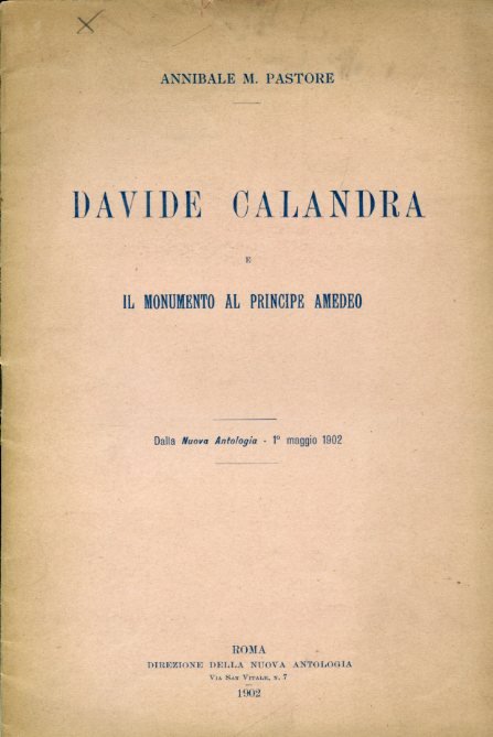 Davide Calandra e il monumento al Principe Amedeo. Dalla Nuova …