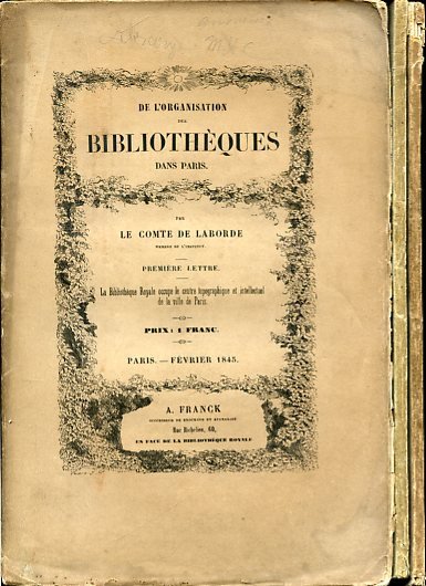 De l'organisation des Bibliothèques dans Paris. Première lettre. La Bibliothèque …