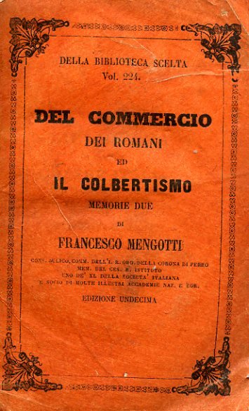 Del commercio dei Romani ed il Colbertismo. Memorie due. Edizione …