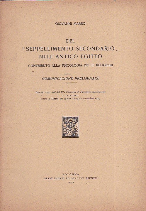 Del 'seppellimento secondario nell'antico Egitto'. Contributo alla psicologia delle religioni. …