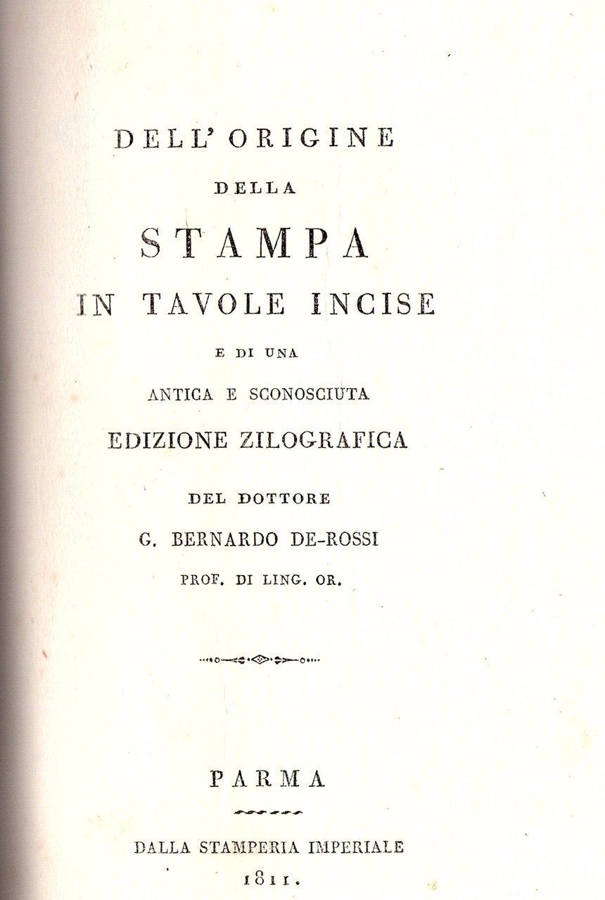 Dell'origine della stampa in tavole incise e di una antica …