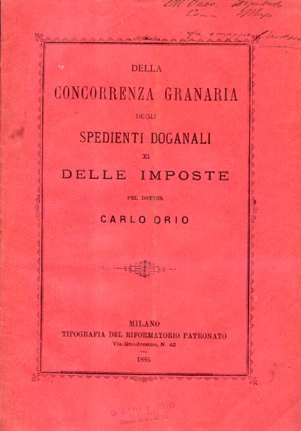 Della concorrenza granaria degli spedienti doganali e delle imposte