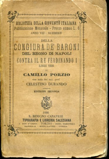 Della Congiura de'Baroni del Regno di Napoli contra il Re …