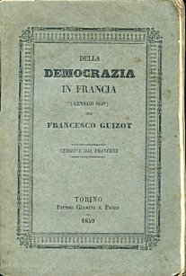 Della Democrazia in Francia (gennaio 1849). Versione dal francese