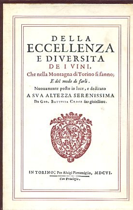 Della eccellenza e diversità de i vini che nella montagna …