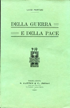 Della Guerra e della Pace