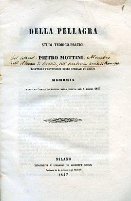 Della Pellagra. Studi teorico - pratici. Memoria letta all'Ateneo di …