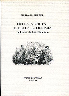 Della società e dell'economia nell'Italia di fine millennio | Immagine principale