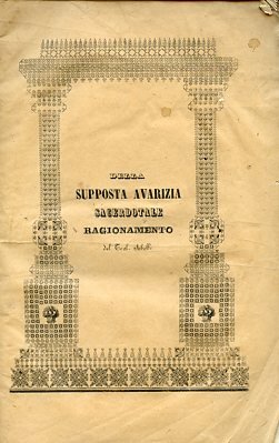 Della supposta avarizia sacerdotale ossia il Clero vendicato e difeso …