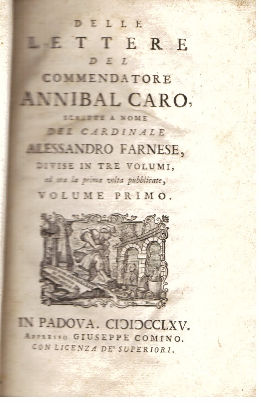 Delle lettere del Commendatore Annibal Caro scritte a nome del …