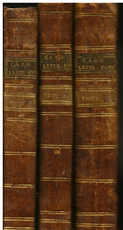 Delle lettere del Commendatore Annibal Caro scritte a nome del …