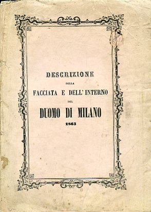 Descrizione della facciata e dell'interno del Duomo di Milano