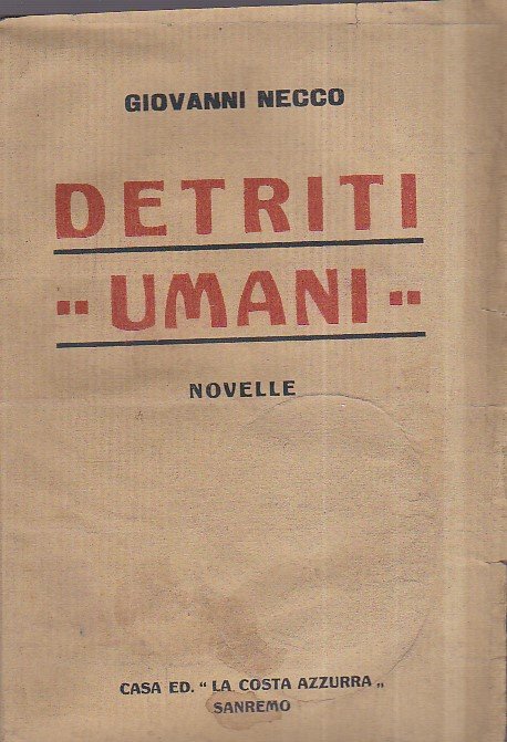 Detriti umani. Novelle