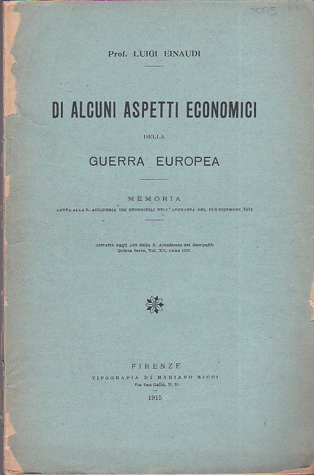 Di alcuni aspetti economici della guerra europea. Memoria letta alla …