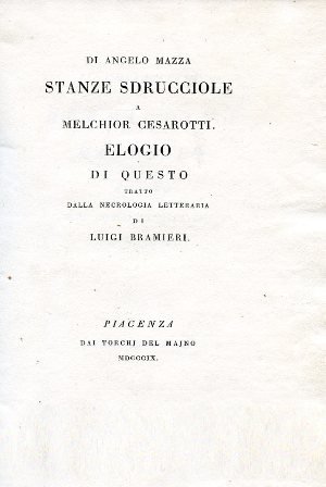 Di Angelo Mazza Stanze Sdrucciole a Melchior Cesarotti. Elogio di …
