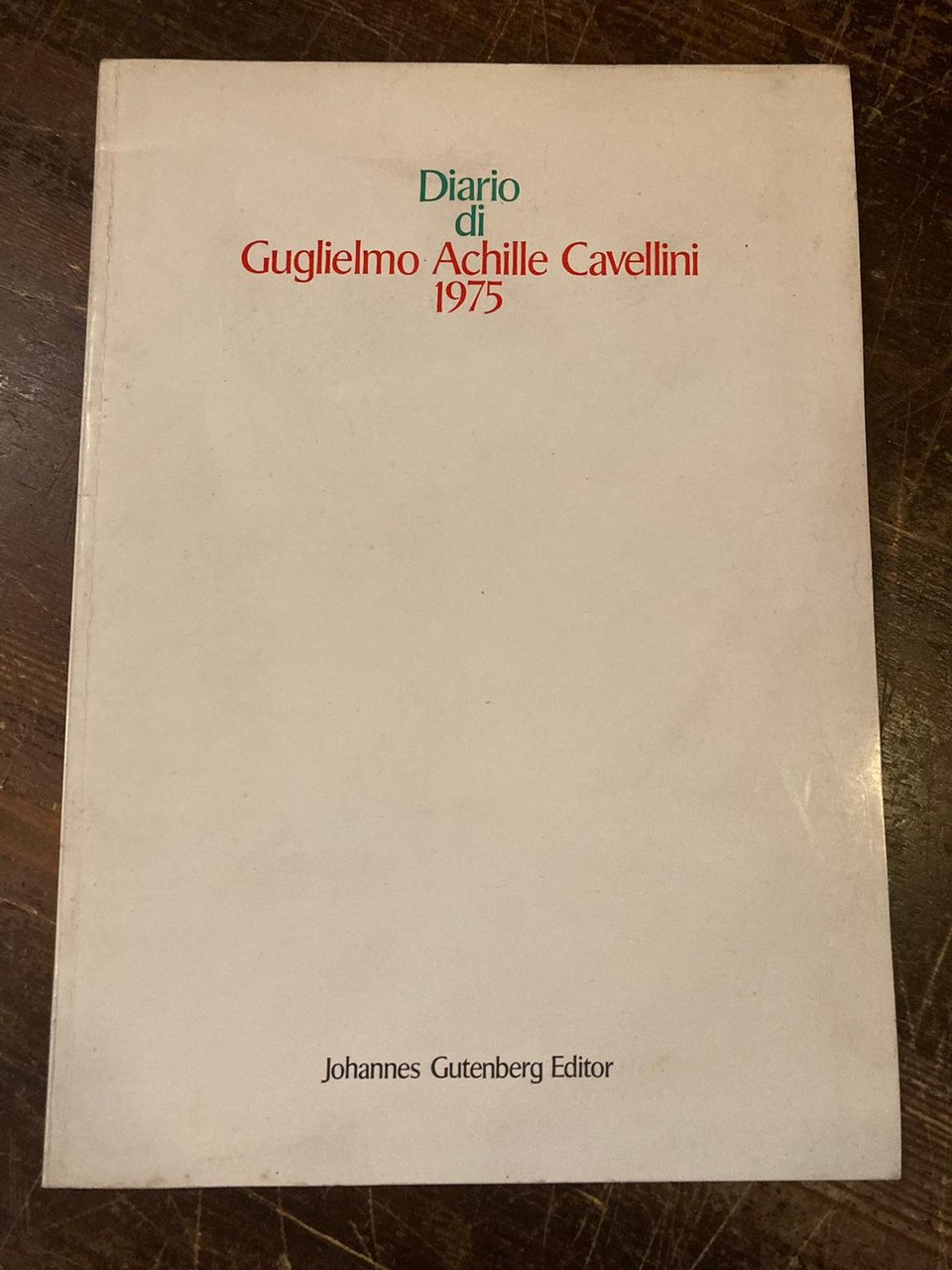 Diario di Guglielmo Achille Cavellini 1975