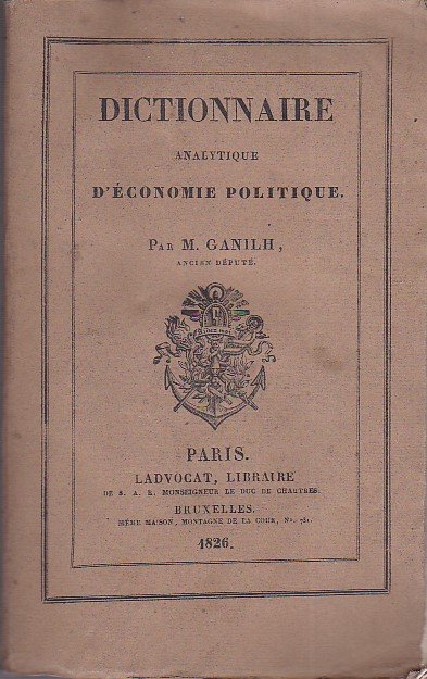 Dictionnaire analytique d' économie politique
