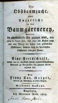 Die Obstbaumzucht, oder Unterricht in der Baumgärtnerey, worinn die allerleichteste …