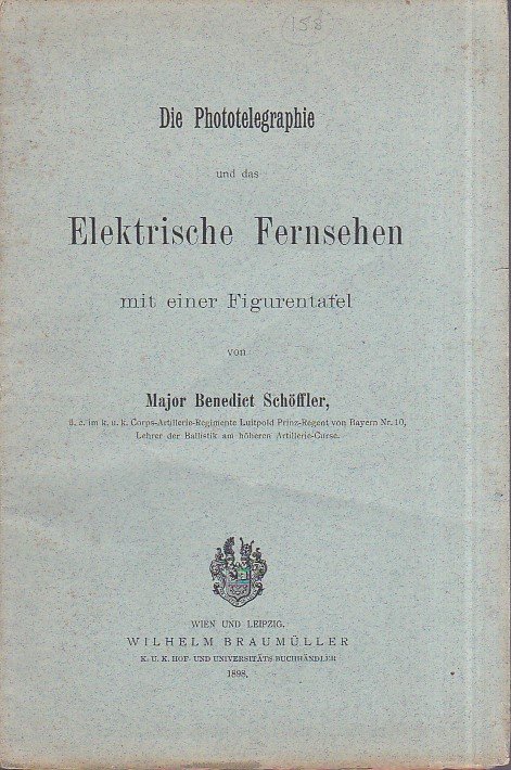 Die Phototelegraphie und das Eletrische Fernsehen mit einer Figurentafel