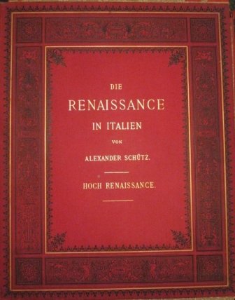 Die Renaissance in Italien. Eine Sammlung der werthvollsten erhaltenen Monumente … | Immagine principale