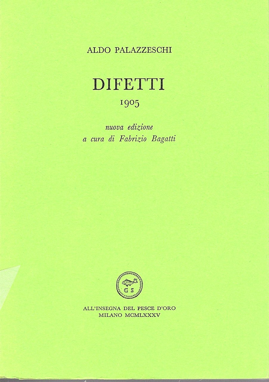 Difetti 1905 Nuova edizione a cura di Fabrizio Bagatti