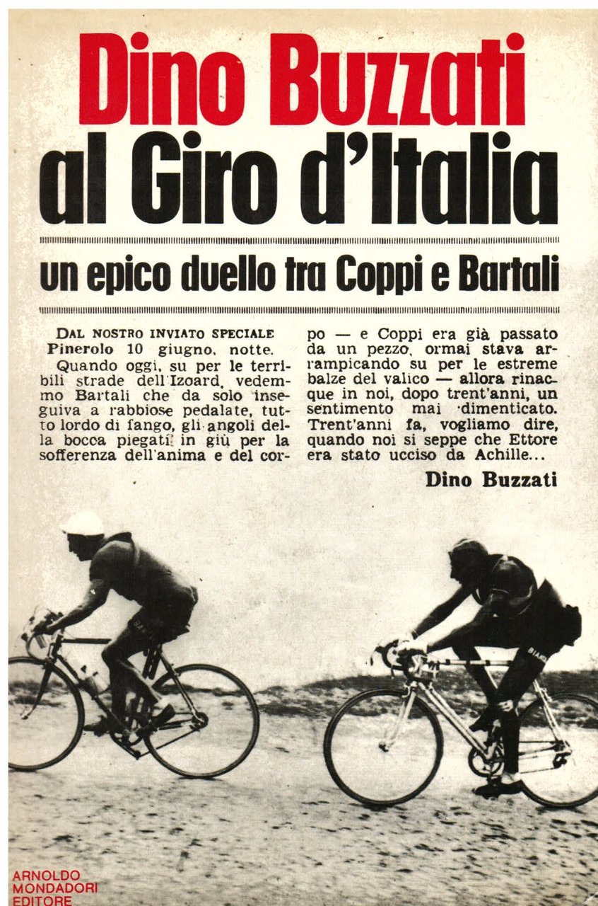 Dino Buzzati al Giro d' Italia. Prefazione di Claudio Marabini. …