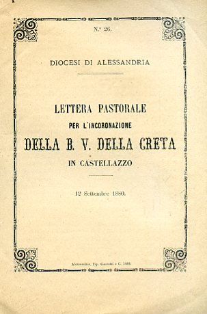 Diocesi di Alessandria. Lettera pastorale per l'incoronazione della B. V. …