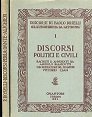 Discorsi politici e civili raccolti e annotati da Angelo Biancotti …