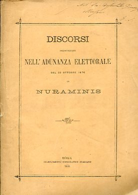 Discorsi pronunziati nell'adunanza elettorale del 22 ottobre 1876 in Nuraminis | Immagine Gallery 1