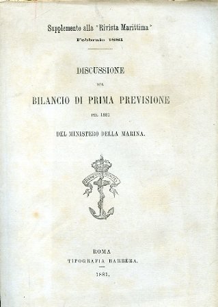 Discussione del bilancio di prima previsione pel 1881 del Ministero …