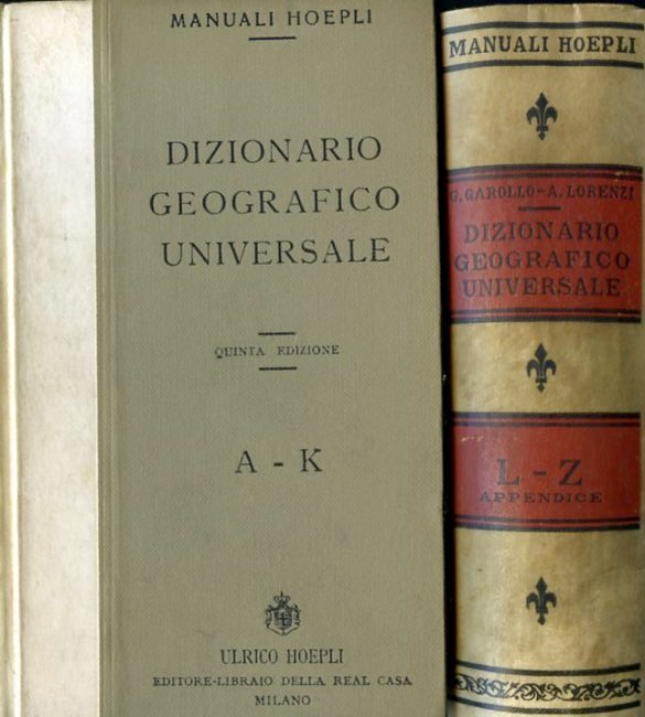 Dizionario geografico universale. Quinta edizione coi dati del dopoguerra interamente …