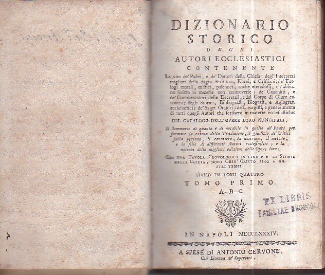 Dizionario storico degli autori ecclesiastici contenente la vita de' Padri, …