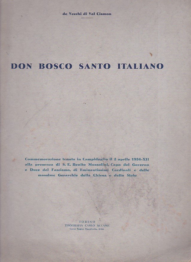 Don Bosco santo italiano. Commemorazione tenuta in Campidoglio il 2 …