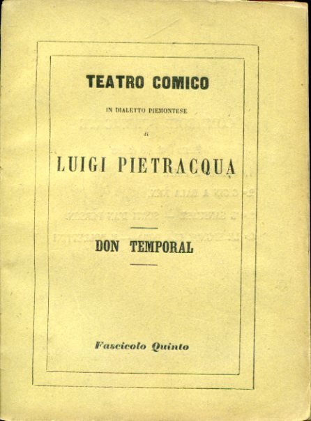 Don Temporal. Teatro comico in dialetto piemontese. Fascicolo Quinto