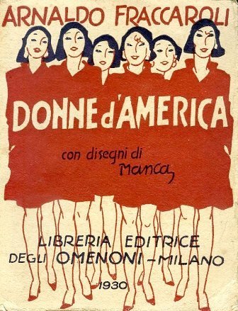 Donne d'America. Con disegni di Manca