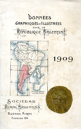 Données graphiques et illustrées sur la République Argentine 1909 - …