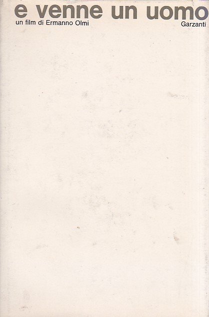 E venne un uomo. Redazione di Giacomo Gambetti e Claudio … | Immagine principale