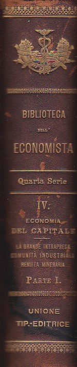 Economia del capitale. Gherardo Schultze - Gaevernitz: La grande intrapresa …