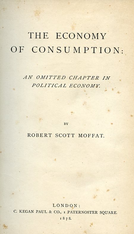 Economy of Consumption: An Omitted Chapter in Political Economy