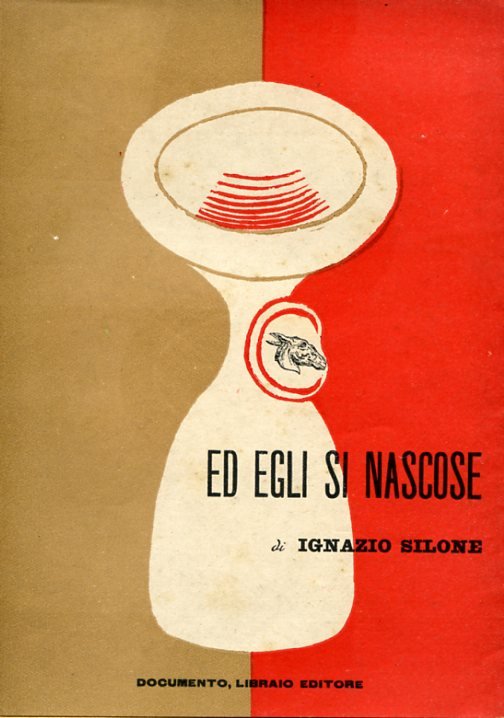 Ed egli si nascose. Dramma in 4 atti