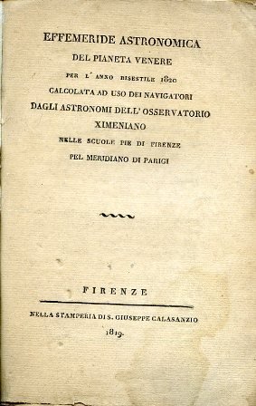 Effemeride astronomica del pianeta Venere per l'anno bisestile 1820 calcolata …