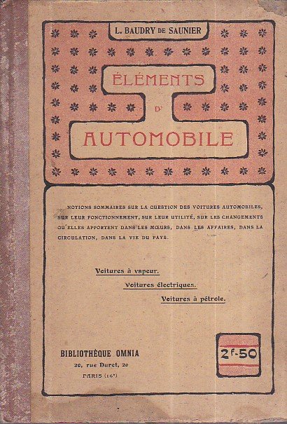 Éléments d' Automobile. Notions sommaires sur la question des voitures …